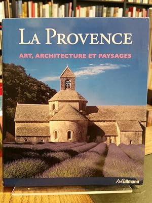 Imagen del vendedor de La Provence. Art, Architecture Et Paysages. a la venta por Antiquariat Thomas Nonnenmacher