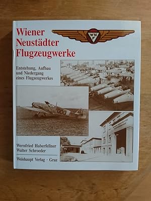 Bild des Verkufers fr Wiener-Neustdter Flugzeugwerke Gesellschaft m. b. H. zum Verkauf von Antiquariat Birgit Gerl
