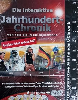 Von 1900 bis in die Gegenwart. Die interaktive Jahrhundert-Chronik. Das multimediale Nachschagewe...