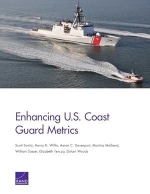 Bild des Verkufers fr Enhancing U.S. Coast Guard Metrics zum Verkauf von GreatBookPrices