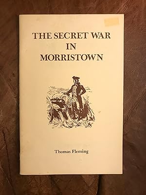 The Secret War In Morristown