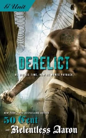 Seller image for Derelict: He Did His Time. Now He Wants Payback. for sale by WeBuyBooks
