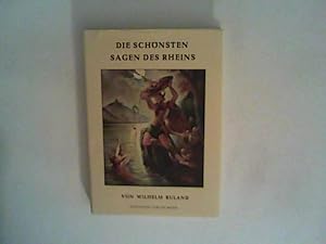 Bild des Verkufers fr Die schnsten Sagen des Rheins. zum Verkauf von ANTIQUARIAT FRDEBUCH Inh.Michael Simon