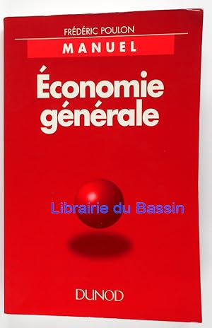 Image du vendeur pour Economie gnrale mis en vente par Librairie du Bassin