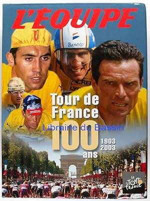 Bild des Verkufers fr Tour de France 100 ans 1903-2003 zum Verkauf von Librairie du Bassin