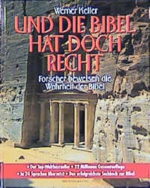 Bild des Verkufers fr Und die Bibel hat doch recht: Forscher beweisen die Wahrheit der Bibel zum Verkauf von Gerald Wollermann