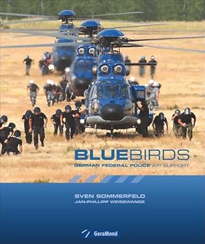 Seller image for Bluebirds - German Federal Police Air Support for sale by primatexxt Buchversand