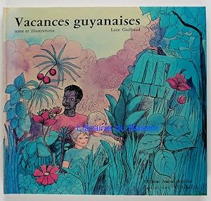 Bild des Verkufers fr Vacances guyanaises zum Verkauf von Librairie du Bassin