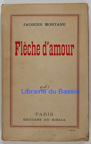 Imagen del vendedor de Flche d'amour a la venta por Librairie du Bassin