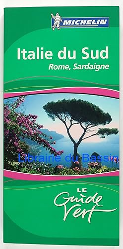 Le Guide Vert Italie du Sud Rome, Sardaigne