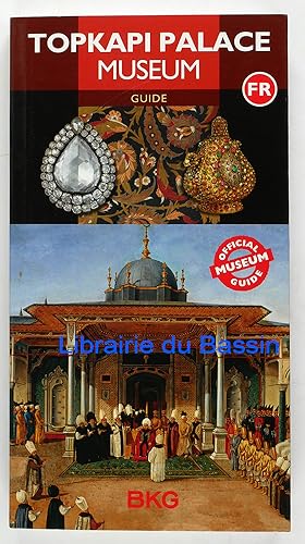 Guide du Musée du Palais de Topkapi