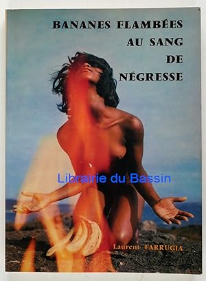 Imagen del vendedor de Bananes flambes au sang de ngresse a la venta por Librairie du Bassin