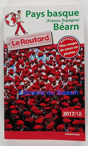 Guide du Routard Pays Basque France Espagne Béarn 2017/18