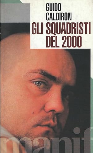 Seller image for Gli squadristi del 2000 for sale by Romanord