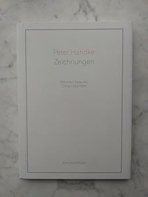 Bild des Verkufers fr Zeichnungen. Peter Handke ; mit einem Essay von Giorgio Agamben ; aus dem Italienischen von Marianne Schneider zum Verkauf von Buchhandlung Neues Leben