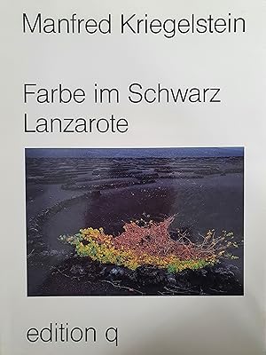 Farbe im Schwarz: Lanzarote. -