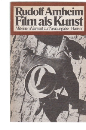 Seller image for Film als Kunst : mit einem Vorwort zur Neuausgage. for sale by Fundus-Online GbR Borkert Schwarz Zerfa