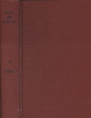 Geschichte und Gesellschaft: Zeitschrift für Historische Sozialwissenschaft. 11. Jahrgang.