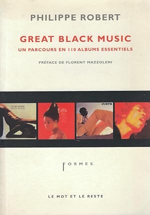 Bild des Verkufers fr Great black music, un parcours en 110 albums essentiels zum Verkauf von Romanord