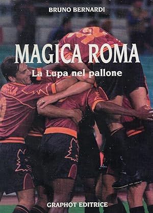 Magica Roma : la lupa nel pallone