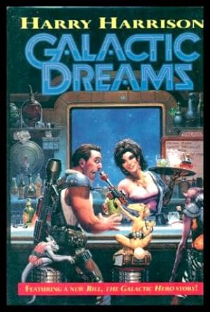 Seller image for GALACTIC DREAMS for sale by W. Fraser Sandercombe