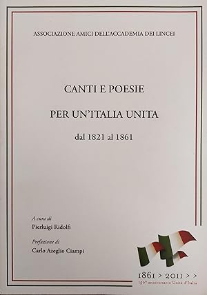 CANTI E POESIE PER UN'ITALIA DAL 1821 AL 1861