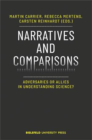 Bild des Verkufers fr Narratives and Comparisons Adversaries or Allies in Understanding Science? zum Verkauf von Bunt Buchhandlung GmbH