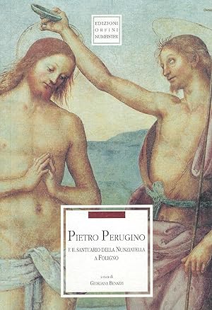 Pietro Perugino e il Santuario della Nunziatella a Foligno
