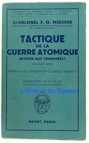 Seller image for Tactique de la guerre atomique Retour aux tranches for sale by Librairie du Bassin