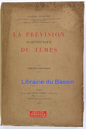 Imagen del vendedor de La prvision scientifique du temps a la venta por Librairie du Bassin