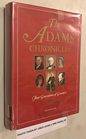 Imagen del vendedor de The Adams Chronicles: Four Generations of Greatness a la venta por Once Upon A Time