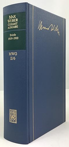 Briefe 1909 - 1910. Herausgegeben von M. Rainer Lepsius und Wolfgang J. Mommsen. (= Max Weber, Ge...