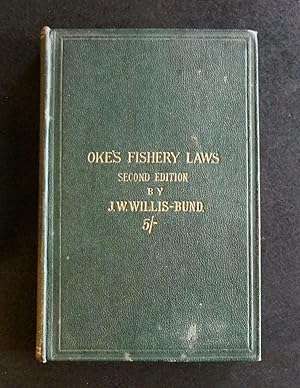 Seller image for A HANDY BOOK OF THE FISHERY LAWS CONTAINING THE LAW AS TO PRIVATE & PUBLIC FISHERIES IN THE INLAND WATERS OF ENGLAND & WALES for sale by Elder Books