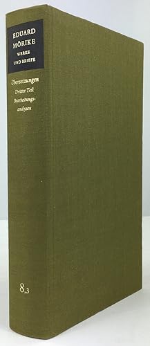 Bild des Verkufers fr Werke und Briefe. Historisch-Kritische Gesamtausgabe. Achter Band. bersetzungen. Dritter Teil. Bearbeitungsanalysen. Herausgegeben von Ulrich Htzer. zum Verkauf von Antiquariat Heiner Henke