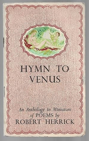 Immagine del venditore per Hymn to Venus. An Anthology in Miniature of Poems venduto da Sonnets And Symphonies