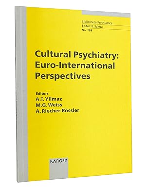 Bild des Verkufers fr Cultural Psychiatry: Euro-International Perspectives : (Reihe: Bibliotheca Psychiatrica, Band No. 169) zum Verkauf von exlibris24 Versandantiquariat