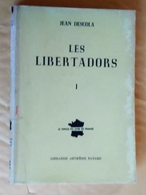 Seller image for Les libertadors, tome I for sale by Claudine Bouvier