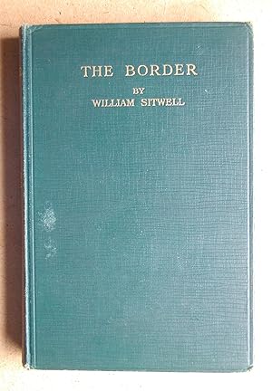 Seller image for The Border: From a Soldier's Point of View. for sale by N. G. Lawrie Books