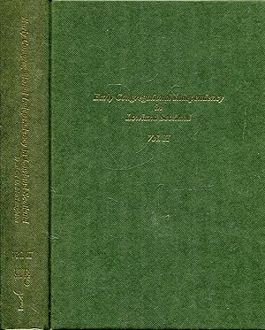 Bild des Verkufers fr Early Congregational Independency in Lowland Scotland: vol II (two, 2) zum Verkauf von Pendleburys - the bookshop in the hills