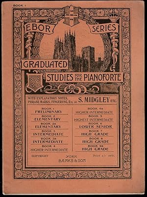 Ebor Series Graduated Studies for the Pianoforte: Book 1 Preliminary