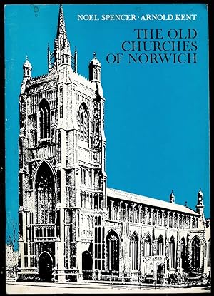 Bild des Verkufers fr The Old Churches of Norwich zum Verkauf von Lazy Letters Books