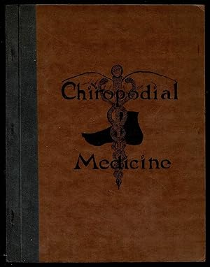 Chiropodial Medicine: General Medicine and Diagnosis