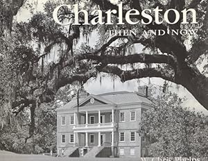Charleston Then & Now