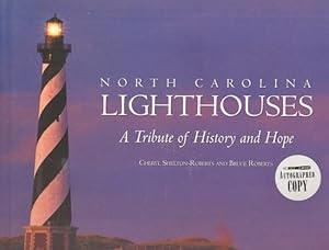 Bild des Verkufers fr North Carolina Lighthouses: A Tribute of History and Hope zum Verkauf von Americana Books, ABAA