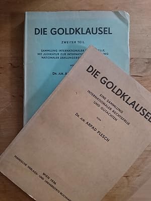 Image du vendeur pour Die Goldklausel - Eine Sammlung internationaler Rechtsflle und Gutachten (2 Bnde) mis en vente par Antiquariat Birgit Gerl