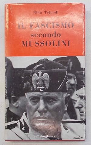Il fascismo secondo Mussolini.