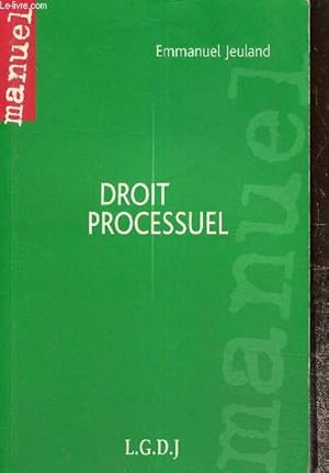 Seller image for Droit processuel - Une science de la reconstruction des liens du droit for sale by Le-Livre