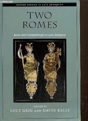 Image du vendeur pour Two Romes - Rome and Constantinople in Late Antiquity mis en vente par Le-Livre
