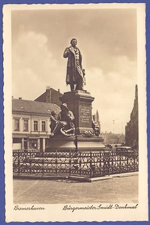 AK Bremerhaven, Bürgermeister Schmidt-Denkmal, handschriftlich 1942 datiert, ungelaufen