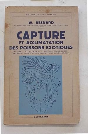 Seller image for Capture et acclimatation des poissons exotiques. for sale by S.B. Il Piacere e il Dovere